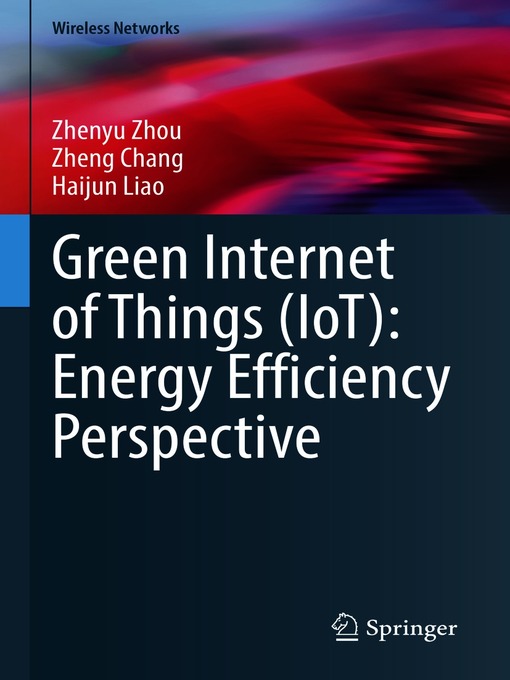 Title details for Green Internet of Things (IoT) by Zhenyu Zhou - Wait list